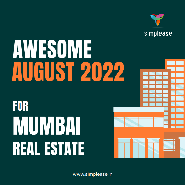 Awesome August 2022: For Mumbai Real Estate