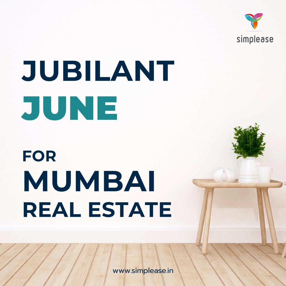 Jubilant June for Mumbai Real Estate